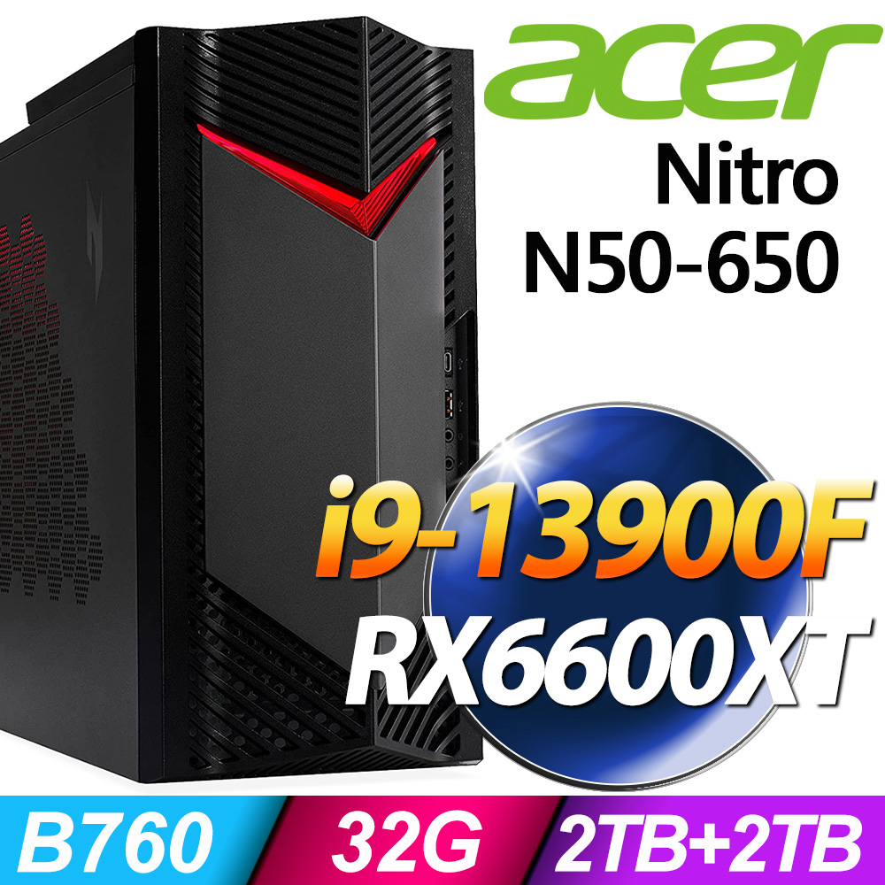 Acer Nitro N50-650 (i9-13900F/32G/2TB+2TB SSD/RX6600XT_8G/W11P)