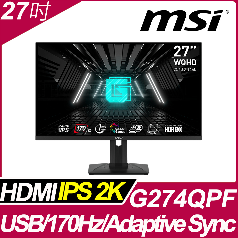 MSI G274QPF HDR400電競螢幕 (27型/2K/170Hz/1ms/IPS/Type-C)